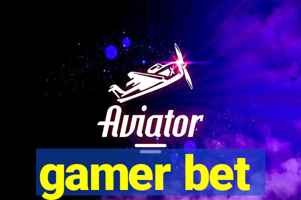 gamer bet